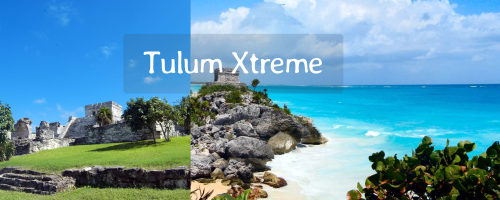 Tour Tulum Xtreme desde Cancún Ecoturismo Cancun